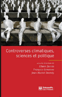 Controverses climatiques, sciences et politiques